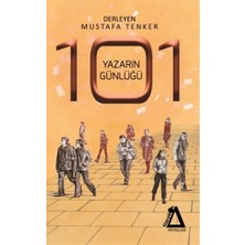 101 Yazarın Günlüğü - Mustafa Tenker