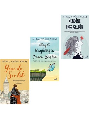 Yine De Sevdik - Hayat Kaybettiğin Yerden Başlar - Kendine Hoş Geldin - Miraç Çağrı Aktaş