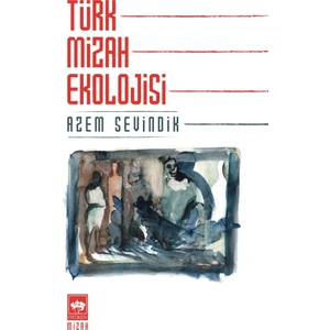 Türk Mizah Ekolojisi - Azem Sevindik