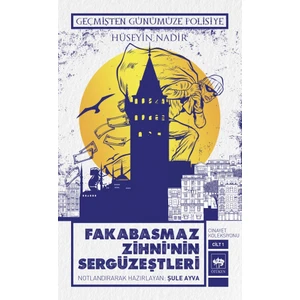 Fakabasmaz Zihni'nin Sergüzeştleri - Hüseyin Nadir