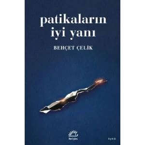 Patikaların Iyi Yanı - Behçet Çelik