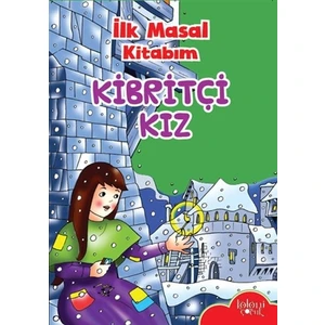 Koloni Çocuk Ilk Masal Kitabım - Kibritçi Kız