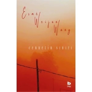 Cennetin Sınırı - Esme Weijun Wang