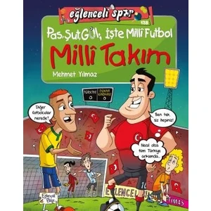 Pas Şut Gol Işte Milli Futbol - Milli Takım - Mehmet Yılmaz