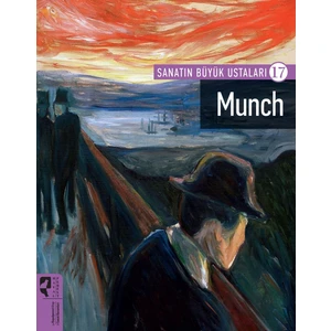 Sanatın Büyük Ustaları 17 Munch - Firdevs Candil Erdoğan
