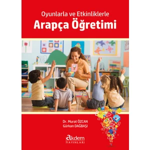 Akdem Yayınları Oyunlarla ve Etkinliklerle Arapça Öğretimi - Gürkan Dağbaşı