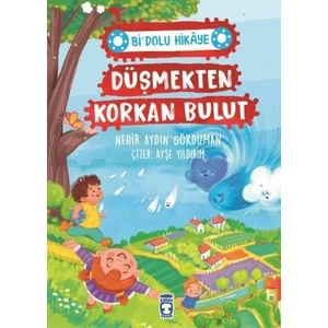 Düşmekten Korkan Bulut / Bi Dolu Hikaye - Nehir Aydın Gökduman