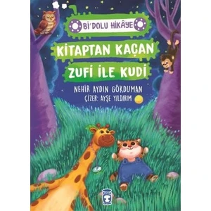 Kitaptan Kaçan Zufi ile Kudi / Bi Dolu Hikaye - Nehir Aydın Gökduman