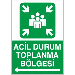 Acil Durum Toplanma Bölgesi Sol Ok