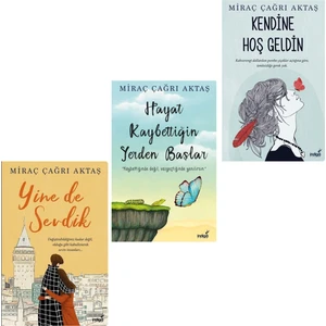 Yine De Sevdik - Hayat Kaybettiğin Yerden Başlar - Kendine Hoş Geldin - Miraç Çağrı Aktaş