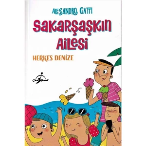 Çocuk Gezegeni - Herkes Denize - Sakarşaşkın Ailesi