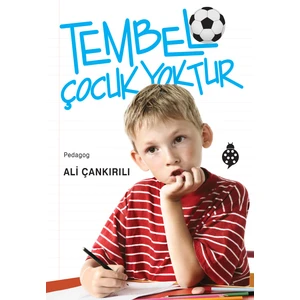 Tembel Çocuk Yoktur - Ali Çankırılı