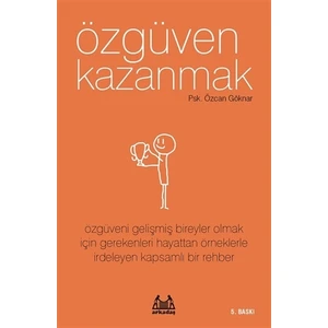 ÖZGÜVEN KAZANMAK