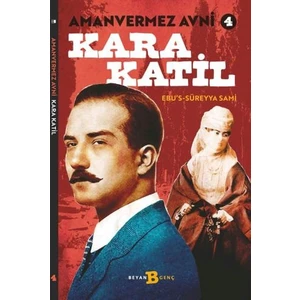 Beyan Yayınları Kara Katil - Amanvermez Avni 4