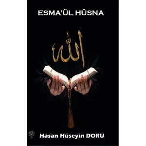 Esma’ül Hüsna - Hasan Hüseyin Doru