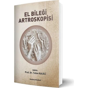 El Bileği Artroskopisi - Tufan Kaleli