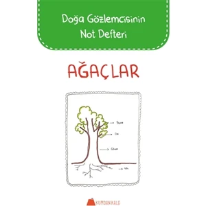 Ağaçlar - Doğa Gözlemcisinin Not Defteri - Cansu Demirbağ