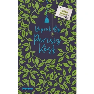 Perisiz Köşk - Yaprak Öz