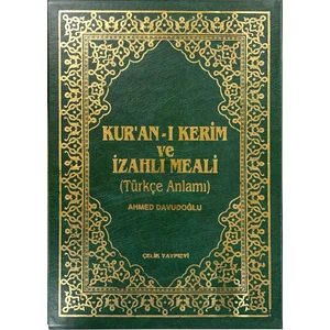 Kur'An-I Kerim Ve İzahlı Meali (Cami Boy)-Ahmed Davudoğlu