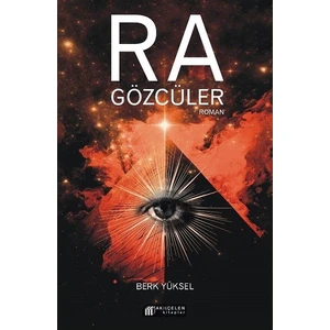 Ra: Gözcüler - Berk Yüksel