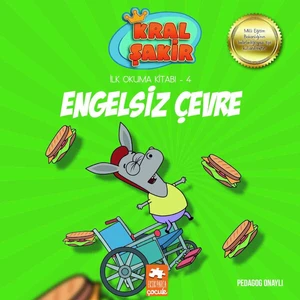 Kral Şakir İlk Okuma Kitabı 4: Engelsiz Çevre (Pedagog Onaylı) - Varol Yaşaroğlu