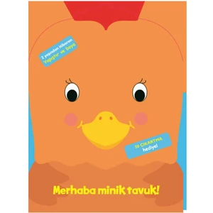 Merhaba Minik Tavuk