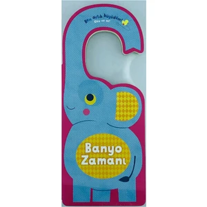 Ben Artık Büyüdüm! Oku Ve As Banyo Zamanı