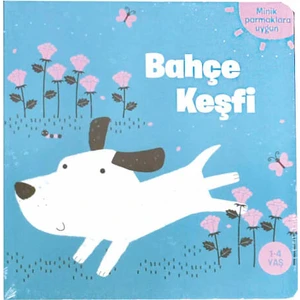 Bahçe Keşfi