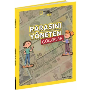 National Geographic Kids - Parasını Yöneten Çocuklar - Özlem Özyurt