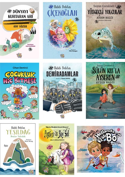 Parmak Çocuk Dünyayı Kurtaran Arı+Çiçekoğlan+Yüzgeçli Yolcular+Sülün Kız'la Ayseren+Çocukluk Hiç Bitmese+Demiradamlar+Yeşildağ+Pamira ve Bay Sol+Hollanda Kralı Bo 9 Kitap - 7+Yaş