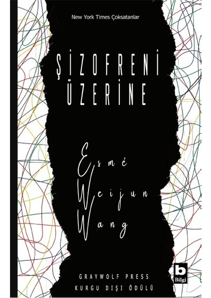 Şizofreni Üzerine - Esme Weijun Wang