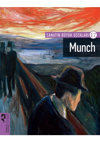 Sanatın Büyük Ustaları 17 Munch - Firdevs Candil Erdoğan