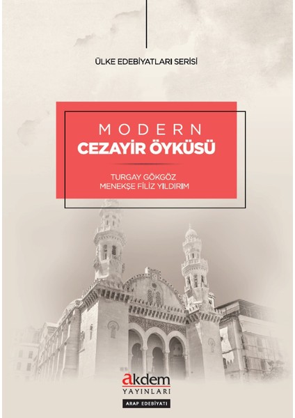 Modern Cezayir Öyküsü - Turgay Gökgöz