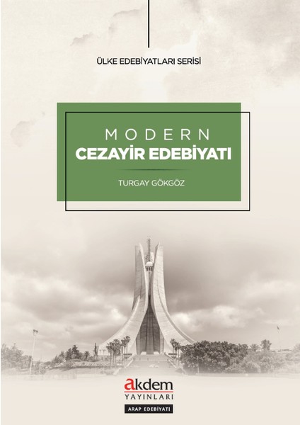 Modern Cezayir Edebiyatı - Turgay Gökgöz