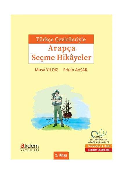 Akdem Yayınları Türkçe Çevirileriyle Arapça Seçme Hikayeler 2 - Musa Yıldız