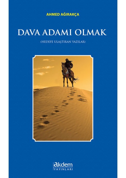 Dava Adamı Olmak - Ahmet Ağırakça