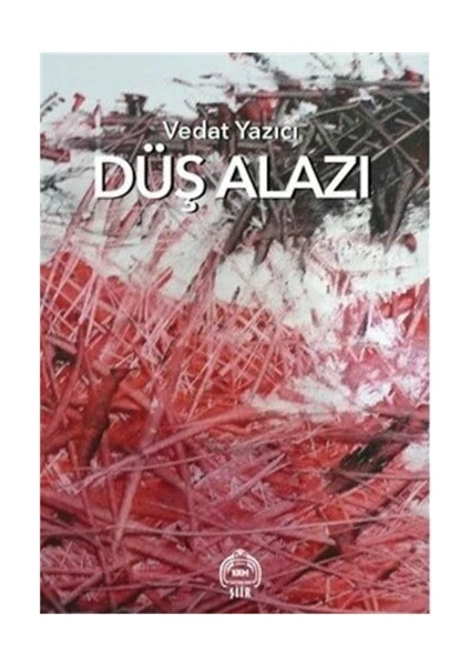 Düş Alazı - Vedat Yazıcı