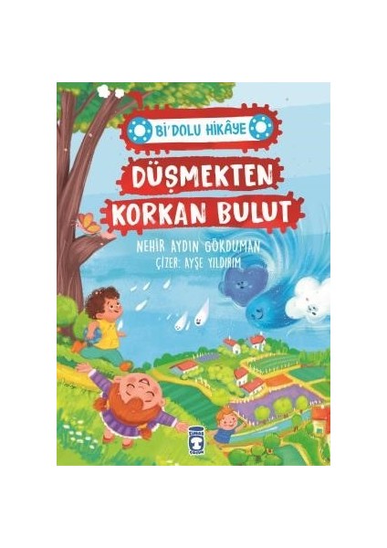 Düşmekten Korkan Bulut / Bi Dolu Hikaye - Nehir Aydın Gökduman