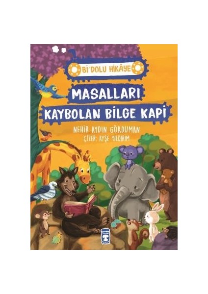 Masalları Kaybolan Bilge Kapi / Bi Dolu Hikaye - Nehir Aydın Gökduman