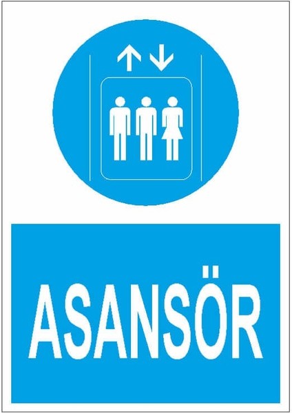 Asansör Uyarı Levhası