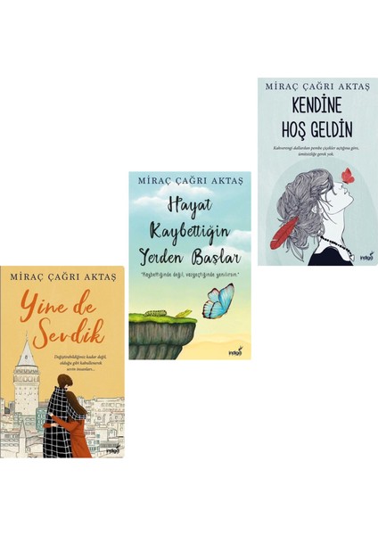 Yine De Sevdik - Hayat Kaybettiğin Yerden Başlar - Kendine Hoş Geldin - Miraç Çağrı Aktaş