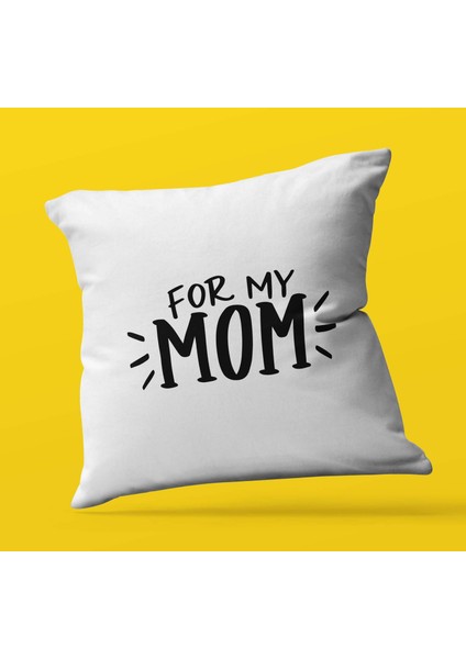 Anneler Gününe Özel For My Mom Tasarımlı | Saten Kare Yastık
