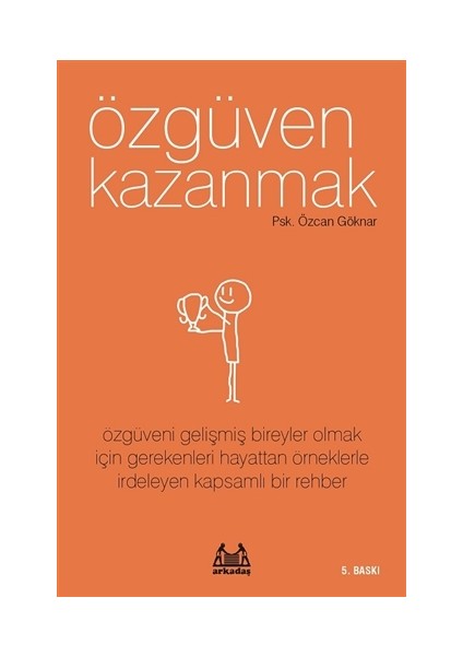 ÖZGÜVEN KAZANMAK