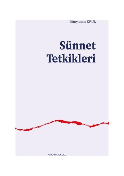 Sünnet Tetkikleri - Bünyamin Erul