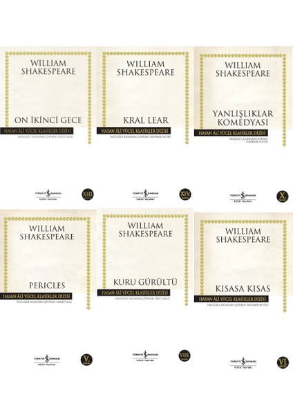 Hasan Ali Yücel Klasikleri : Kral Lear - On Ikinci Gece - Yanlışlıklar Komedyası - Kuru Gürültü - Kısasa Kısas - Pericles - Shakespeare - 6 Kitap
