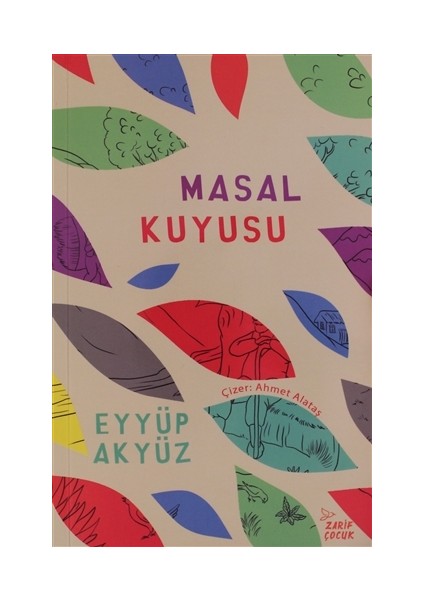 Masal Kuyusu - Eyyüp Akyüz