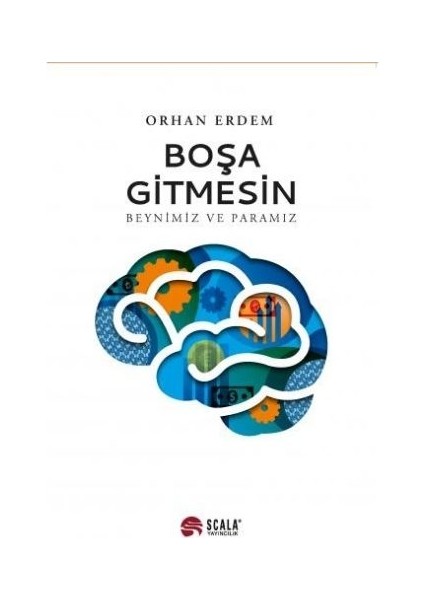 Boşa Gitmesin (Beynimiz ve Paramız) - Orhan Erdem