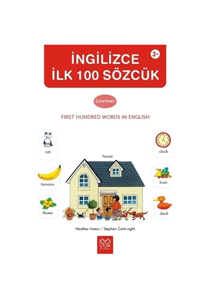 Çıkartmalarla İngilizce İlk 100 Sözcük - Heather Amery