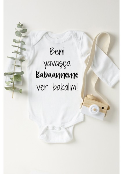 Bebek Beyaz Beni Yavaşça Babaanneme Verin Çıtçıtlı Body