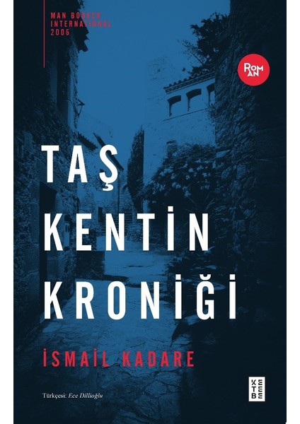 Taş Kentin Kroniği - Ismail Kadare